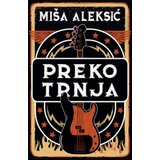  Preko trnja - Miša Aleksić ( 11081 ) Cene