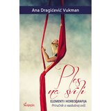 Čigoja Ana Dragićević Vukman - Ples na svili | ePonuda.com