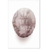  Slika - Keep Life Simple (1 Part) Vertical 20x30 Premium Print | shoptok.hr