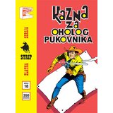 Veseli četvrtak Đanluiđi Boneli,Đovani Tići - Zlatna serija 18 - Tex: Kazna za oholog pukovnika (korica C) Cene