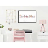  Poster - Dare to Be Yourself 60x40 | shoptok.hr