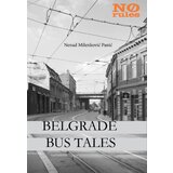 No rules Nenad Milenković Panić - Belgrade bus tales | ePonuda.com