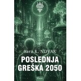 Čigoja Sara K. Novak - Poslednja greška 2050 Cene