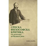 Dosije Ilija Marić - Srpska filosofska kritika: Od početaka do Velikog rata Cene