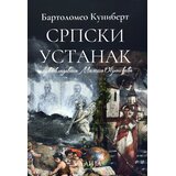 Talija izdavaštvo Bartolomeo Kunibert - Srpski ustanak i prva vladavina Miloša Obrenovića 1804-1850. Cene
