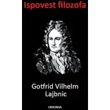 Gotfrid Vilhelm Lajbnic - Ispovest filozofa