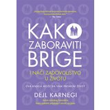 Vulkan Izdavaštvo Dejl Karnegi
 - Kako zaboraviti brige i naći zadovoljstvo u životu Cene