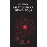 Akademska Knjiga Relativistička kosmologija - Aleksandar Fridman Cene