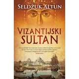 Laguna Seldžuk Altun
 - Vizantijski sultan | ePonuda.com