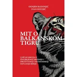 Ognjen Radonjić, Ivan Ostojić - Mit o balkanskom tigru, novo