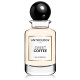 Anthology Parfumska voda Eau de Parfum Sweet Coffee Cene