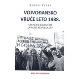 Most Art Jugoslavija Sergej Flere - Vojvođansko vruće leto 1988. | Eponuda.com
