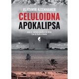 Službeni Glasnik Vladimir Ajzenhamer - Celuloidna apokalipsa | ePonuda.com