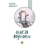 Ksenija Marčetić - Ulaz za bolju decu