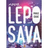 Pavle Ćosić - Nova Leposava, dopunjeno i izmenjeno izdanje