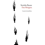 Svetislav Basara - Fata Morgana