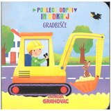 Grahovac Povleci, odpri in odkrij, Gradbišče | Shoptok.si