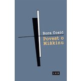 LOM Bora Ćosić - Povest o Miškinu Cene'.'