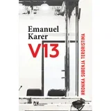 Emanuel Karer - V13 - Hronika suđenja teroristima