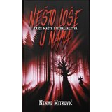  Nešto loše u nama Cene