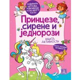 Princeze/ sirene i jednorozi: knjiga aktivnosti