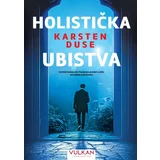 Holistička ubistva - Karsten Duse