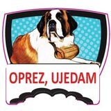 Ultra Planet tabla/oznaka – oprez ujedam Bernardinac Cene