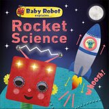 The Book Service Limited D.K. Publishing - Baby Robot Explains... Rocket Science | Eponuda.com