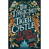 Hachette Louis Sachar - The Magician of Tiger Castle Cene