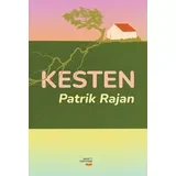 Patrik Rajan - Kesten