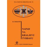 Beosing Boris Fedorovič Baranov - Napad na kraljevu tvrđavu Cene
