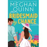Hachette Meghan Quinn - Bridesmaid By Chance | Eponuda.com
