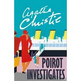 Harper Collins Publishers Ltd Agatha Christie - Poirot Investigates (Poirot) Cene