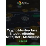 Alpha Academy Crypto Masterclass: Bitcoin, Altcoins, NFTs, DeFi, Metaverse (PC / Mobile) Key GLOBAL | Eponuda.com