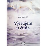 Karupović Ana Bučević - Vjerujem u čuda, I Cene