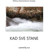 Albatros plus Milena Stamenković Vukoje - Kad sve stane Cene