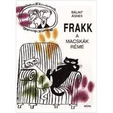 Móra Móra: Bálint Ágnes - Frakk, užas mačaka, knjiga priča Cijene
