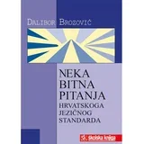 NEKA BITNA PITANJA HRVATSKOGA JEZIČNOG STANDARDA - Dalibor Brozović
