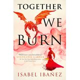 Macmillan Distribution Isabel Ibanez - Together We Burn Cene