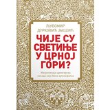 Catena Mundi Ljubomir Durković Jakšić
 - Čije su svetinje u Crnoj Gori?: mitropolija crnogorska nikada nije bila autokefalna