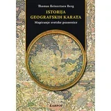 Thomas Reinertsen Berg - Istorija geografskih karata: Mapiranje svetske pozornice
