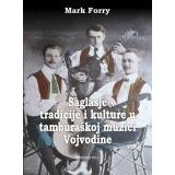 Prometej, Novi Sad Mark Forry - Saglasje tradicije i kulture u tamburaškoj muzici | ePonuda.com