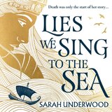 Harper Collins Publishers Ltd Sarah Underwood - Lies We Sing to the Sea | Eponuda.com