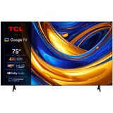 Tcl 75&quot;V6B 4K HDR TV Google OSHDR10 and HDR HLG; HDMI 2.1;Game Master 2.0; Dolby Audio ( 75V6B ) cijene