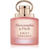 Abercrombie & Fitch Away Tonight Women parfumska voda za ženske 100 ml