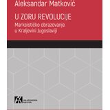 Akademska Knjiga Aleksandar Matković - U zoru revolucije Cene