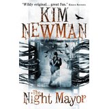 Macmillan Distribution Kim Newman - The Night Mayor Cene