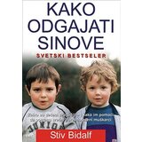Mali vrt Stiv Bidalf - Kako odgajati sinove Cene