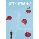Maša Lukač - Vrt sećanja