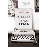 Laguna Uve Tim - U senci moga brata Cene